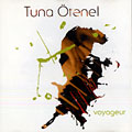 Voyageur, Tuna Otenel