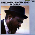 Thelonious Monk 1963 in Japan, Thelonious Monk