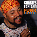 Funk fantastique, Charles Earland