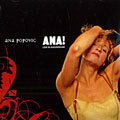 ANA !, Ana Popovic