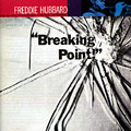 Breaking point, Freddie Hubbard