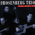 The best of ,  The Rosenberg Trio