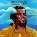 I have a dream, Solomon Burke