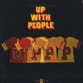 Up with people,   The Up With People