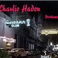 Nocturne, Charlie Haden