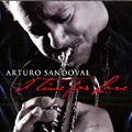 A time for love, Arturo Sandoval