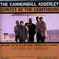 Quintet at the lighthouse, Cannonball Adderley