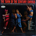 The turn of the century swings, Charles Bud Dant