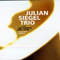 Live at the Vortex, Julian Siegel