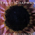 New Beginning, Tracy Chapman