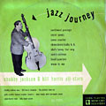 Jazz journey, Bill Harris , Chubby Jackson