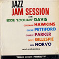 Jazz jam session, Eddie 'lockjaw' Davis , Dizzy Gillespie , Coleman Hawkins , Red Norvo , Charlie Parker , Oscar Pettiford