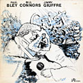 Quiet Song, Paul Bley , Bill Connors , Jimmy Giuffre