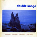 Double image, Michael DiPasqua , David Friedman , Dave Samuels , Harvie Swartz