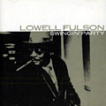 Swingin' Party, Lowell Fulson