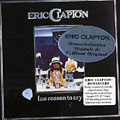 No Reason to Cry, Eric Clapton