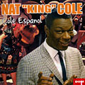 Cole espanol, Nat King Cole