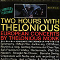 Two Hours with Thelonious, Thelonious Monk