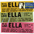 We all love Ella - celebreting the first laday of song, Michael Bublé , Natalie Cole , Etta James , Chaka Khan , Gladys Knight , Diana Krall , Queen Latifah , Dianne Reeves , Linda Ronstadt , Stevie Wonder , Lizz Wright
