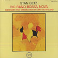 Big Band Bossa Nova, Stan Getz