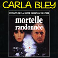 Mortelle randonne, Carla Bley