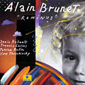 Rominus, Alain Brunet