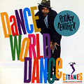 Dance World Dance, Rodney Kendrick