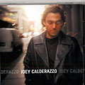 Joey Calderazzo, Joey Calderazzo