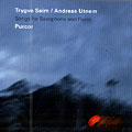 Purcor, Trygve Seim , Andreas Utnem