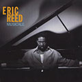 Musicale, Eric Reed