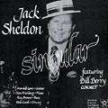 Singular, Jack Sheldon