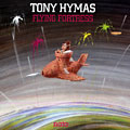 Flying fortress, Tony Hymas