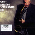 Live at Nefertiti, Scott Hamilton