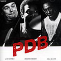 PDB, Hiram Bullock , Kenwood Dennard , Jaco Pastorius