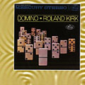 Domino, Roland Rahsaan Kirk