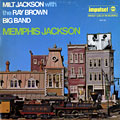 Memphis Jackson, Ray Brown , Milt Jackson
