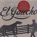 El gaucho, Eduardo Makaroff , Christophe Muller