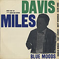 Blue moods, Miles Davis
