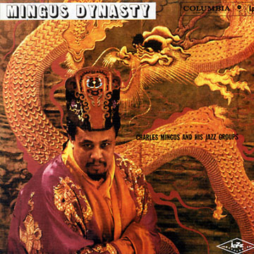 Mingus dynasty,Charles Mingus