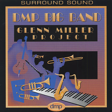 Glenn Miller Project, DMP Big Band