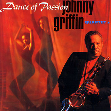 Dance of passion,Johnny Griffin