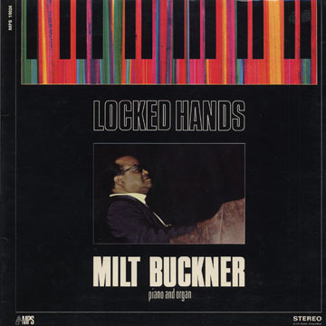 Locked Hands,Milt Buckner