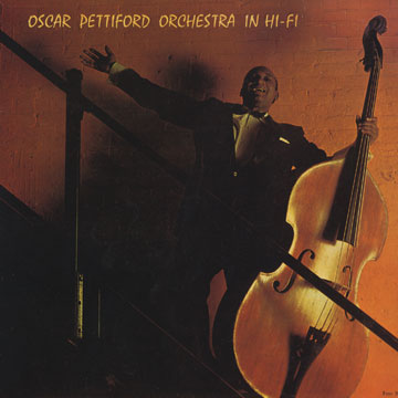 The Oscar Pettiford Orchestra in HI-FI,Oscar Pettiford