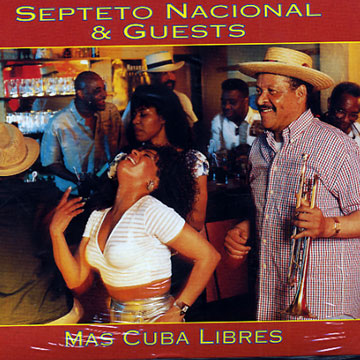 mas Cuba libres, Septeto Nacional