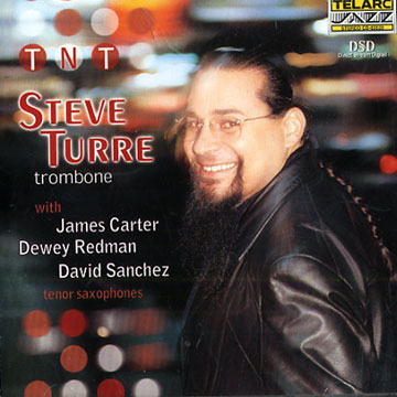 TNT,Steve Turre