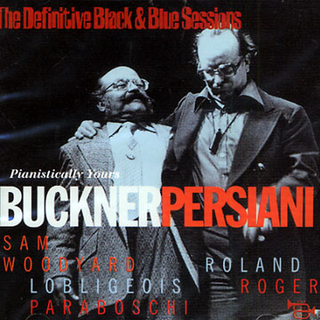 Pianistically Yours,Milt Buckner , Andre Persiany