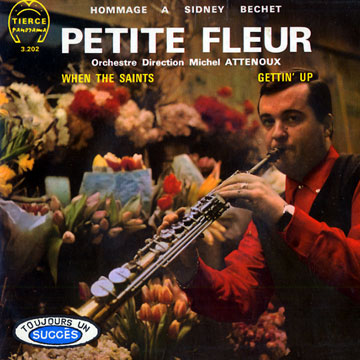 Petite fleur,Michel Attenoux