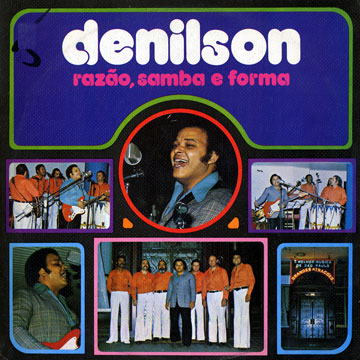 Razao, samba e forma, Denilson