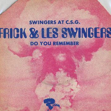 Frick et les Swingers,François Guin