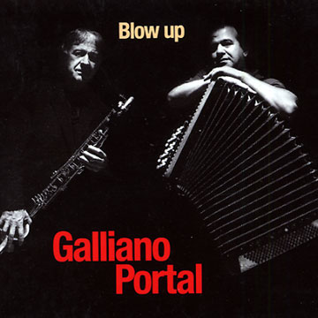 blow up,Richard Galliano , Michel Portal